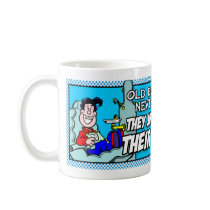 Old Dentists Never Die... Mugs