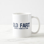 Old Fart, Formerly known as stud Mug