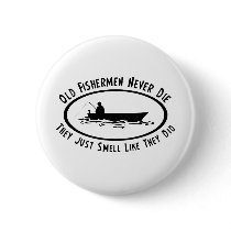 Old Fishermen Never Die