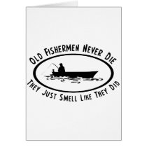 Old Fishermen Never Die