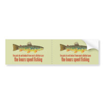 Old Fishing Saying Bumper Sticker