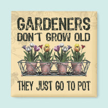 Old Gardeners magnets