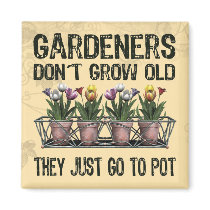 Old Gardeners Fridge Magnet