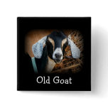 Old Goat  Pin Badge buttons