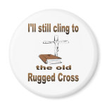 Old Rugged Cross Fridge Magnet