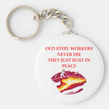 old steel workers never die keychains