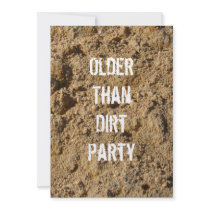 Older Than Dirt Birthday Party Invitation