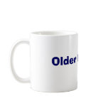Older than dirt mugs