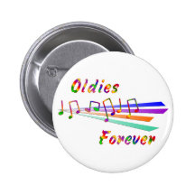 Oldies Forever Pinback Buttons