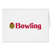 Olive (I Love) Bowling Greeting Card