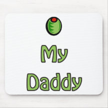 Olive My Daddy Mouse Pads