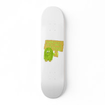 Olive support your local economy custom skate board