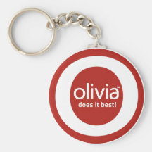 "Olivia does it best" Keychain