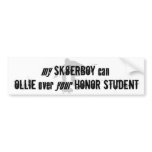 Ollie over your Honour Student Bumpersticker