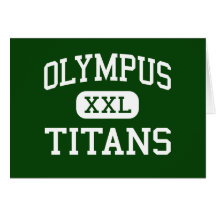Olympus - Titans - High - Salt Lake City Utah Greeting Card