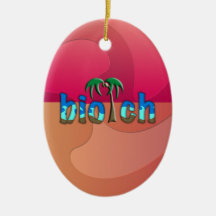 OMG! biotch Christmas Tree Ornament