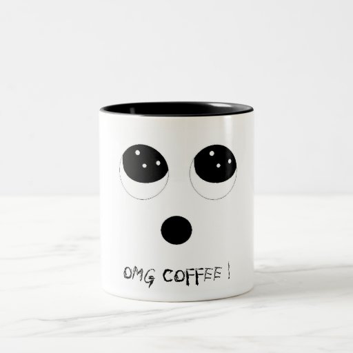 OMG COFFEE ! COFFEE MUGS