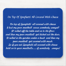 On Top of Spaghetti All Covered with Cheese Mousep Mouse Pads