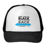 ONCE YOU GO BLACK MESH HAT
