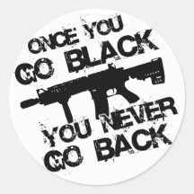Once you go.... round stickers