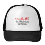 Oncologist...Big Deal Trucker Hats