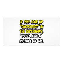 Oncologist In Dictionary...My Picture Picture Card