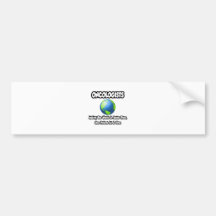 Oncologists...Making the World a Better Place Bumper Sticker