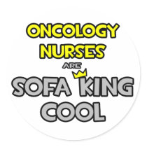 Oncology Nurses Are Sofa King Cool