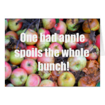 One bad apple... greeting card