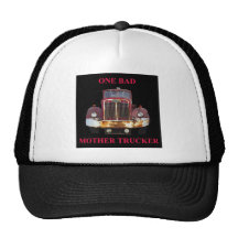 One Bad Mother Trucker Trucker Hat