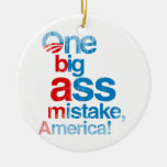 One big ass mistake, America - Faded.png Christmas Tree Ornament