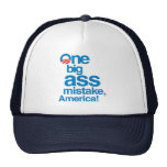 One big ass mistake, America Hats