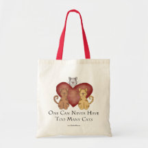 One Can Never Have Too Many Cats Tote Bags