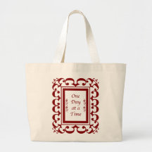 One Day at a Time-Burgundy Fancy Frame Tote Bags