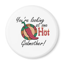 One Hot Godmother Fridge Magnet