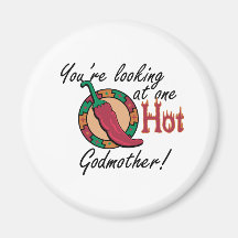 One Hot Godmother Magnets