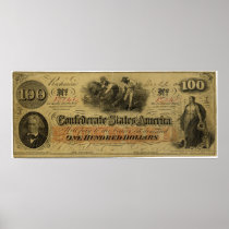 One Hundred Dollar Confederate Banknote Posters