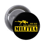 One Man Well Regulated Militia Pins