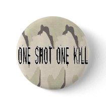 One Shot One Kill Pinback Buttons