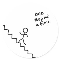 "one step at a time" stickman on stairs sticker