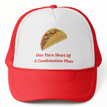 One Taco Short Of A Combination Plate Mesh Hats