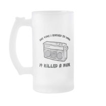 one time i rocked so hard it killed a man coffee mug