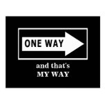 One Way. And that's MY WAY Post Card