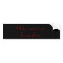 Only a Vampire... bumper sticker