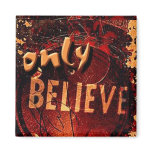 "Only Believe" by Cheryl Daniels Magnets
