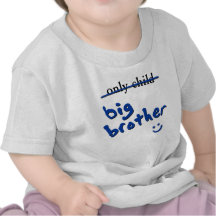 Only Child / Big Brother T Shirt