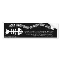 Only Dead Fish Bumpersticker bumper stickers