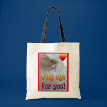 Only eye (s) for you.  Cat bags