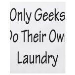 Only Geeks Do Their Own Laundry flyers
