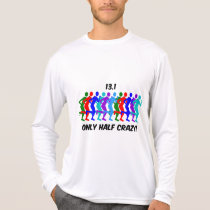 only half crazy t-shirts